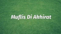 Muflis Bangkrut di Akhirat